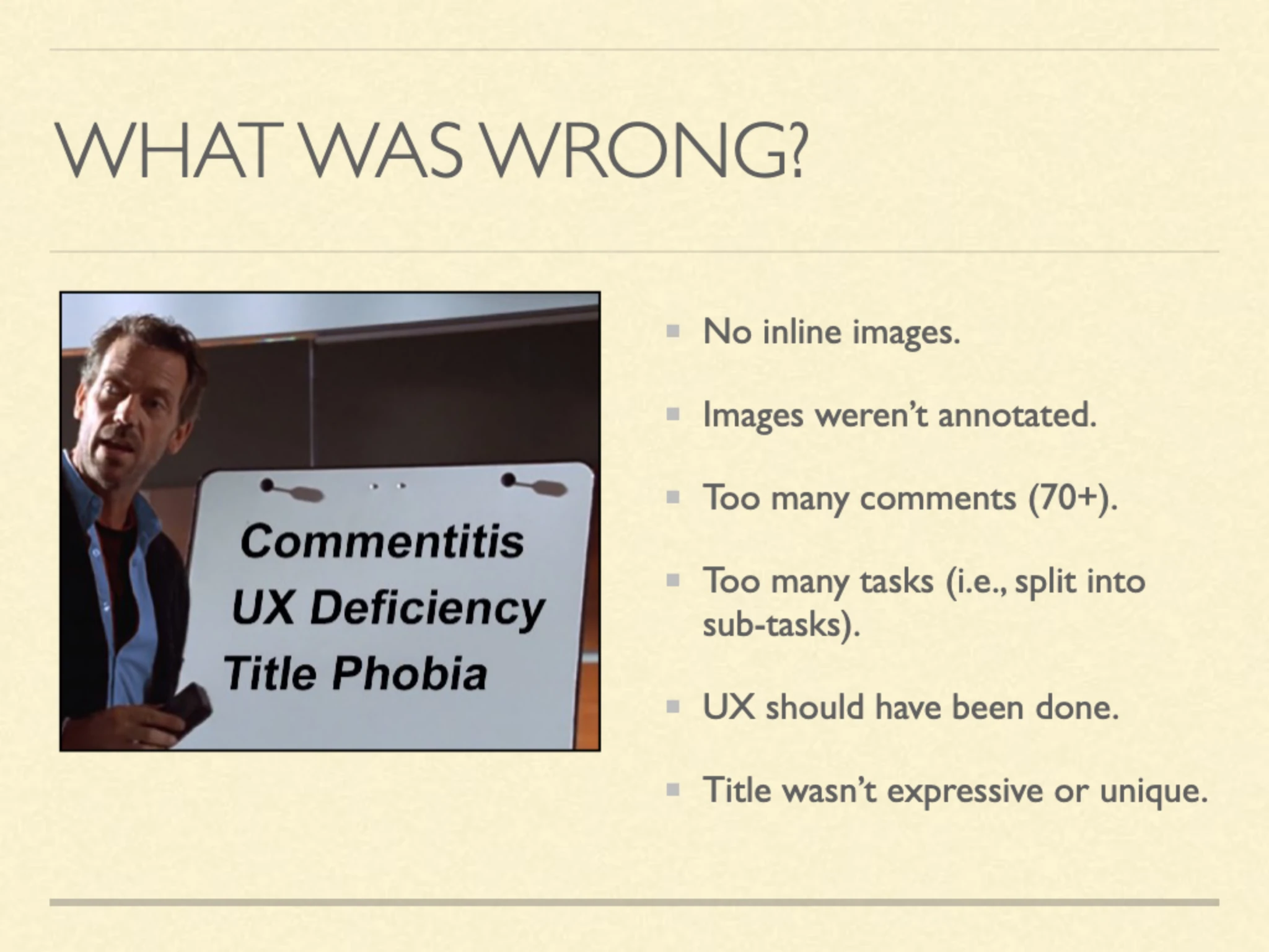Slide 10: What Was Wrong?