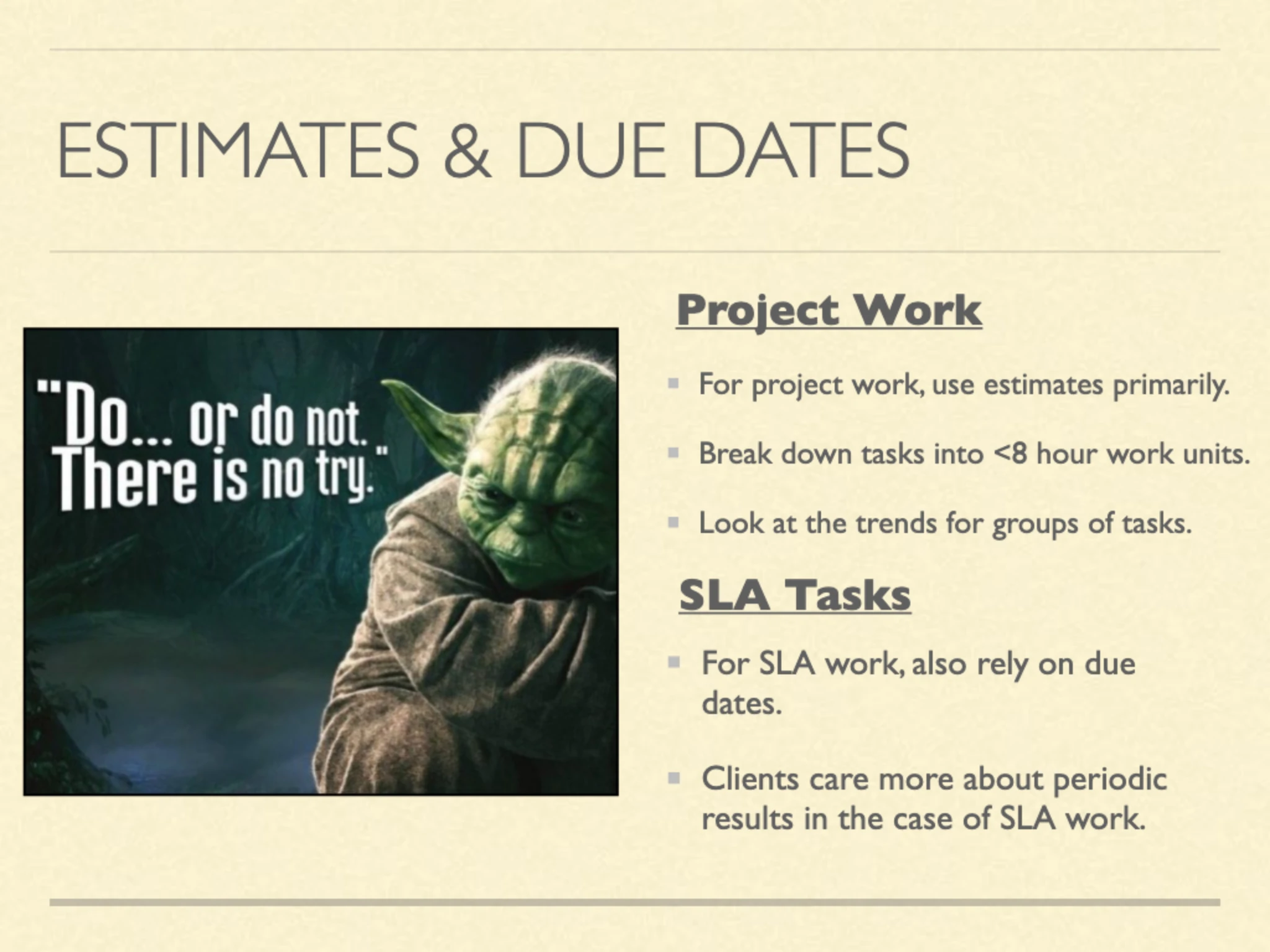 Slide 12: Estimates & Due Dates